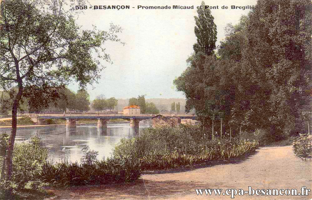 558 - BESANÇON - Promenade Micaud et Pont de Bregille